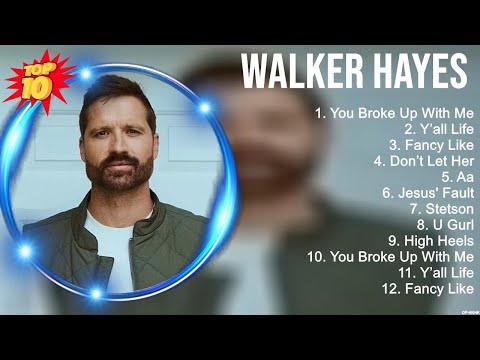 Walker Hayes Greatest Hits ~ New Country Songs 2023 ~ New Country Music