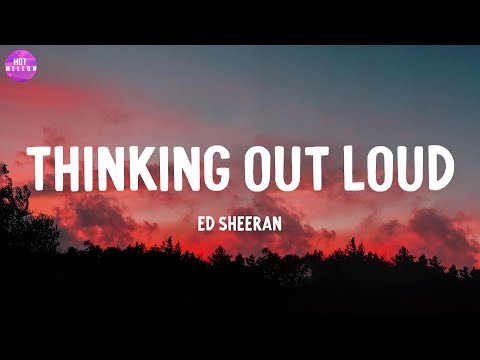 Thinking out Loud - Ed Sheeran / Unstoppable, Rewrite The Stars,...(Mix)