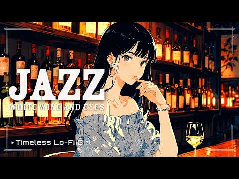 Japanese-style jazz loungexLofi BGM White wine&the depths of your eyes/Relaxing Jazz/Study work BGM