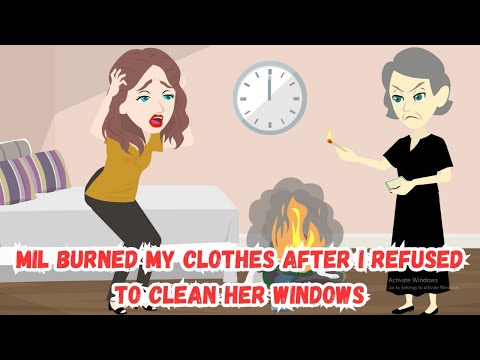 MIL Burned My Clothes After I Refused To Clean Her Windows.