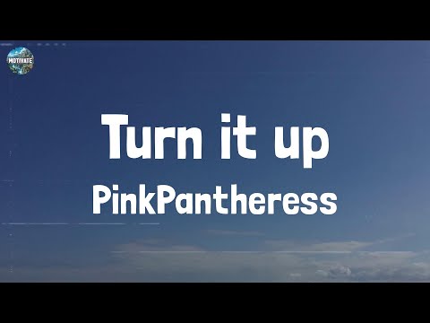 PinkPantheress - Turn it up (Lyrics)