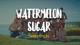 Harry Styles - Watermelon Sugar (Lyrics)