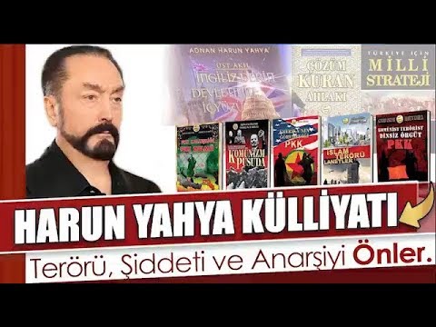 Adnan Oktar'ın kitapları şiddeti ve anarşiyi önler!