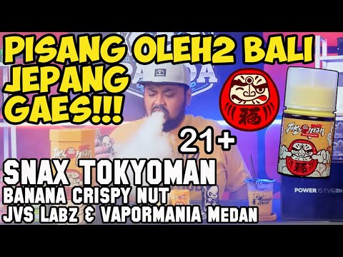 PISANG OLEH2 DARI JEPANG & BALI | SNAX TOKYOMAN Banana Crispy Nut by JVS Labz & Vapormania Medan