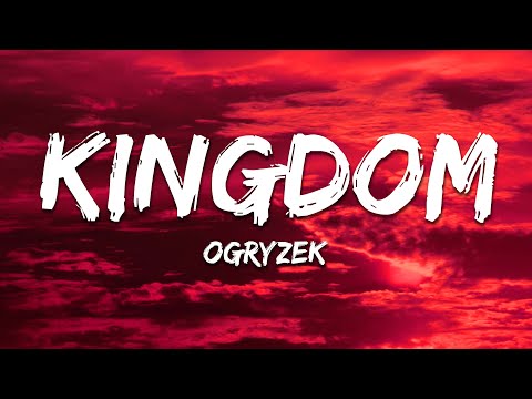 Ogryzek - KINGDOM (Super Slowed)