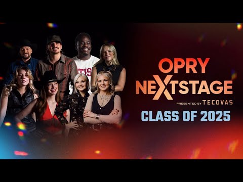 Opry NextStage Class of 2025