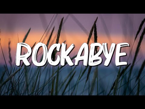 Rockabye - Clean Bandit  (Lyrics) ft. Sean Paul & Anne-Marie, Coldplay... (MixLyrics)