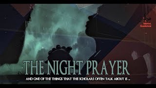 The Night Prayer - Tahajjud