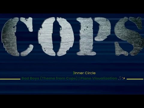 Inner Circle - Bad Boys (Theme from Cops) | Piano Visualization 🎵✨