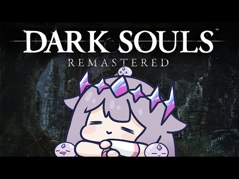 【DARK SOULS: REMASTERED】IN THE BEGINNING...