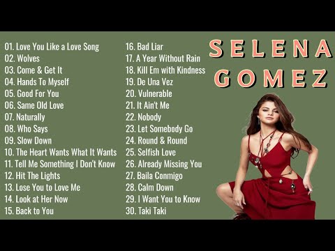 Selena Gomez Playlist | Non-stop