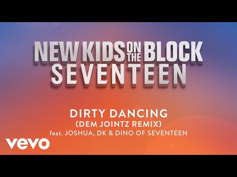 Dirty Dancing (feat. Joshua, DK & Dino of SEVENTEEN) - Dem Jointz Remix (Official Audio)