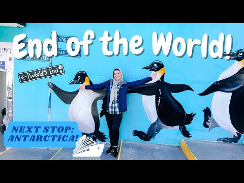 Travelling from the UK to Ushuaia, Argentina aka the End of the World and the most Southern Point!