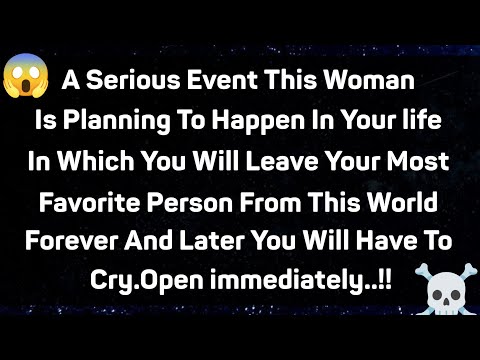 GOD WARNING YOU This woman is planning to make a serious event happen in your life in