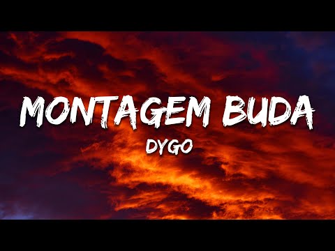 DYGO - MONTAGEM BUDA