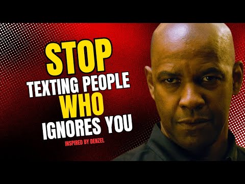 Stop Texting People Who Ignores you🙏🙏 Denzel Washington Speech #motivation #denzelwashington