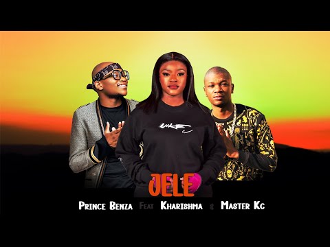 Prince Benza - Jele ft Kharishma & Master KG | MIXED VOCAL| Type Beat 2024