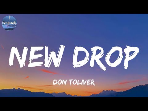 Don Toliver - NEW DROP (Lyrics)