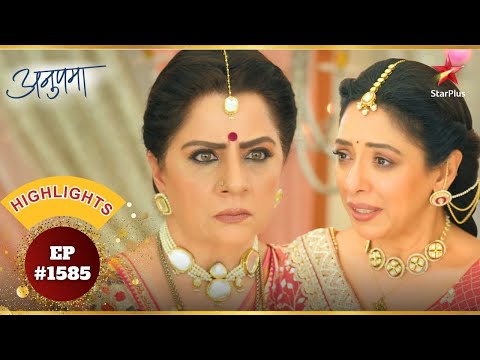 Anupama ने दिखाया Vasundhara को नीचा! | Ep.1585 | Highlights | Anupama | Mon-Sun | 10PM