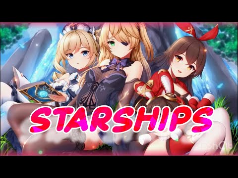 Nightcore - Starships