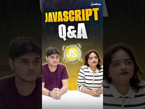 JavaScript Q&A | JavaScript Questions You Must Know Answers For! | Intellipaat #Shorts #JavaScript