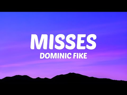 Dominic Fike - misses (Lyrics)