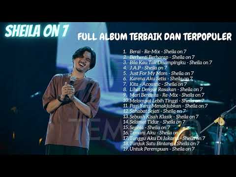 SHEILA ON 7 FULL ALBUM TERBAIK DAN TERPOPULER