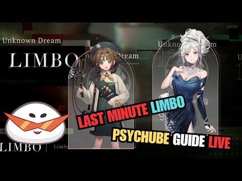 【Livestream】LET'S TRY TO REACH LIMBO! ALSO LIVE PSYCHUBE GUIDE? | Reverse 1999