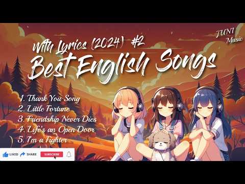 5 NEW English Songs 🌻 to Brighten Your Day (2024) #2 | 😊🎵Good Vibes Music Playlist