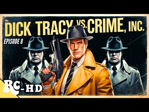 Dick Tracy Vs. Crime Inc | Full Classic Action Drama Series | Restored In HD | Episode 8/15