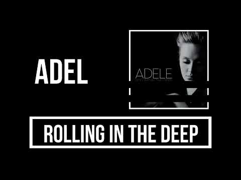 Adele - Rolling In The Deep Lyrics