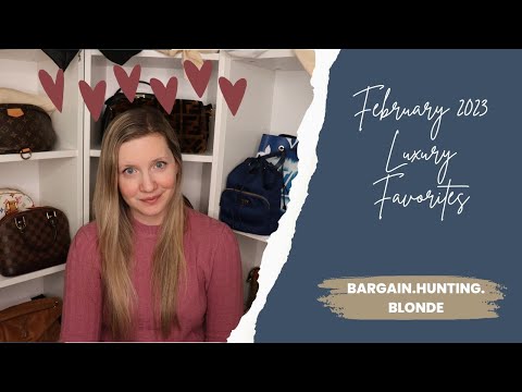 February 2023 Luxury Favorites