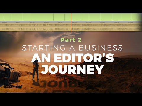 An Editor's Journey: Part 2 | Starting a Business