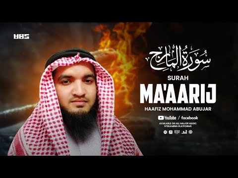 Soulful Recitation of Surah Ma'aarij (سورة المعارج)