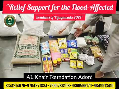 Relief Support for Vijayawada flood victims By Al-Khair Foundation Adoni in collaboration