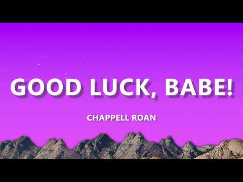 Chappell Roan - Good Luck, Babe! (Lyrics)