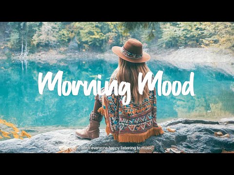 Morning Mood🍀Music that makes u more inspired to study & work | An Indie/Pop/Folk/Acoustic Playlist