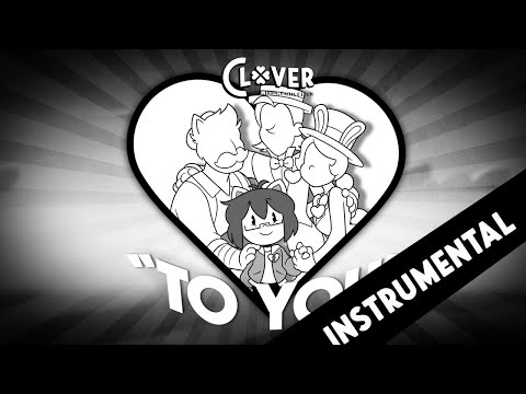 (INSTRUMENTAL)【Clover】 To You