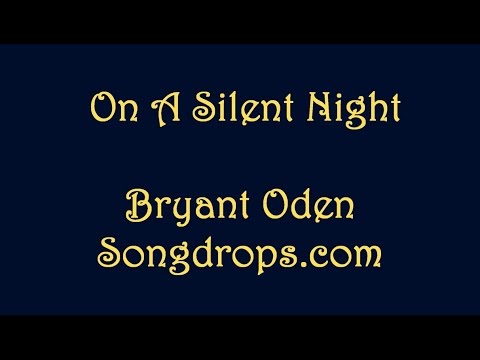 Christmas Song: On a Silent Night