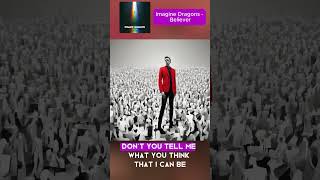 AI lyrics "Imagine Dragons - Believer"  #musiclyrics #shortsmusic #songlyrics