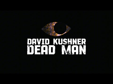 david kushner - dead man ( lyrics + visualizer ) @david.kushner