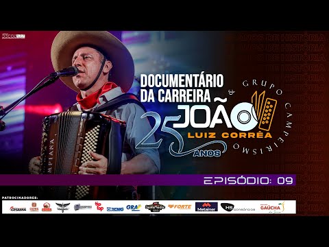 Documentário João Luiz Corrêa 25 Anos de História - Episodio #09 Contratantes