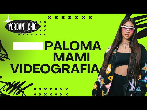 Paloma Mami Megamix Videografía