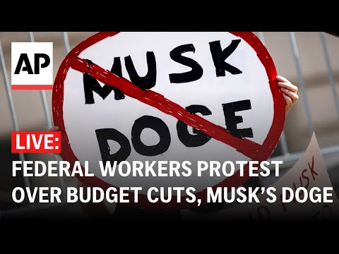 LIVE: Federal workers protest at Senate over budget cuts and Musk’s DOGE