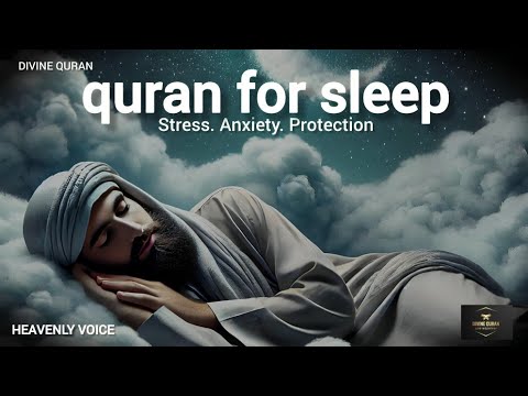 Quran for Sleep | Heal with the Soothing Power of Quran | Sleep, Study, and Ruqyah #quranforsleep