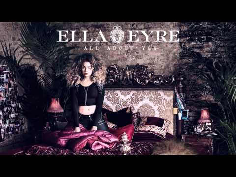 Ella Eyre - All About You (Audio)