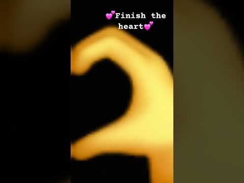 Finish the heart💕💕