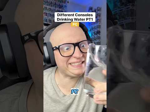 Consoles drinking water PT1 #funny #comedy #gamer #relatable #humor #skit