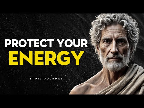 Avoid These 5 Common Mistakes to Protect Your Energy | STOIC PHILOSOPHY