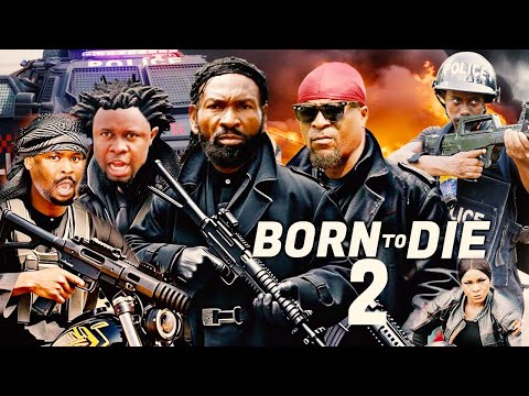 Born To Die  Part 2 - Zubby Michael Sylvester Madu, Destiny  Nigerian Movies 2025 Latest Full Movies